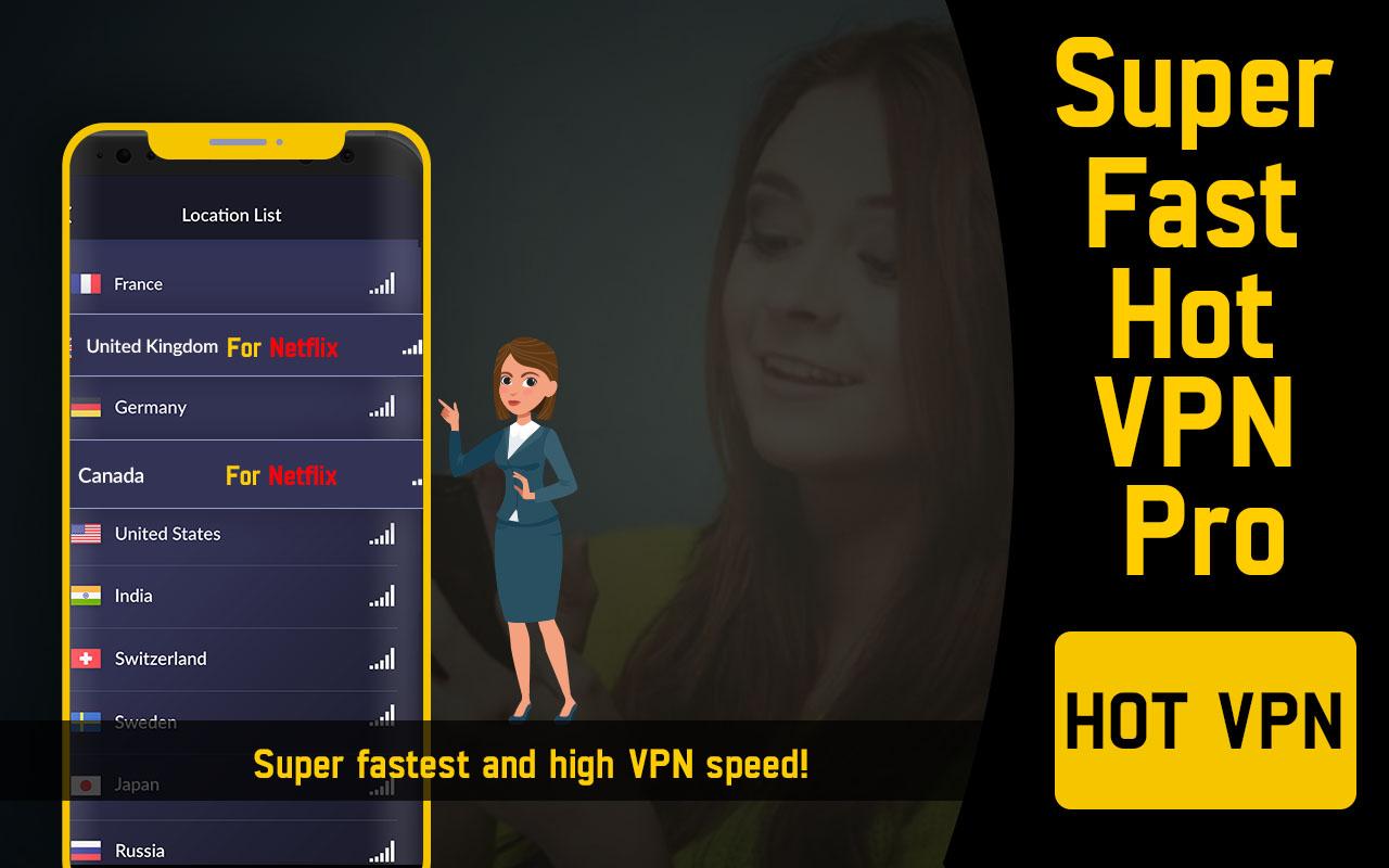 Super Fast Hot VPN Pro