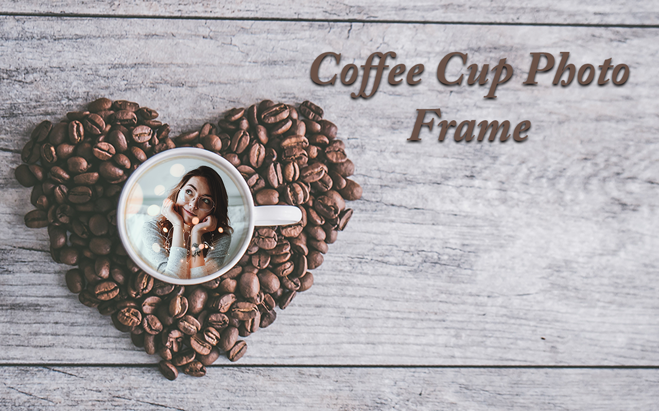 Coffee Mug Photo Frames 2019