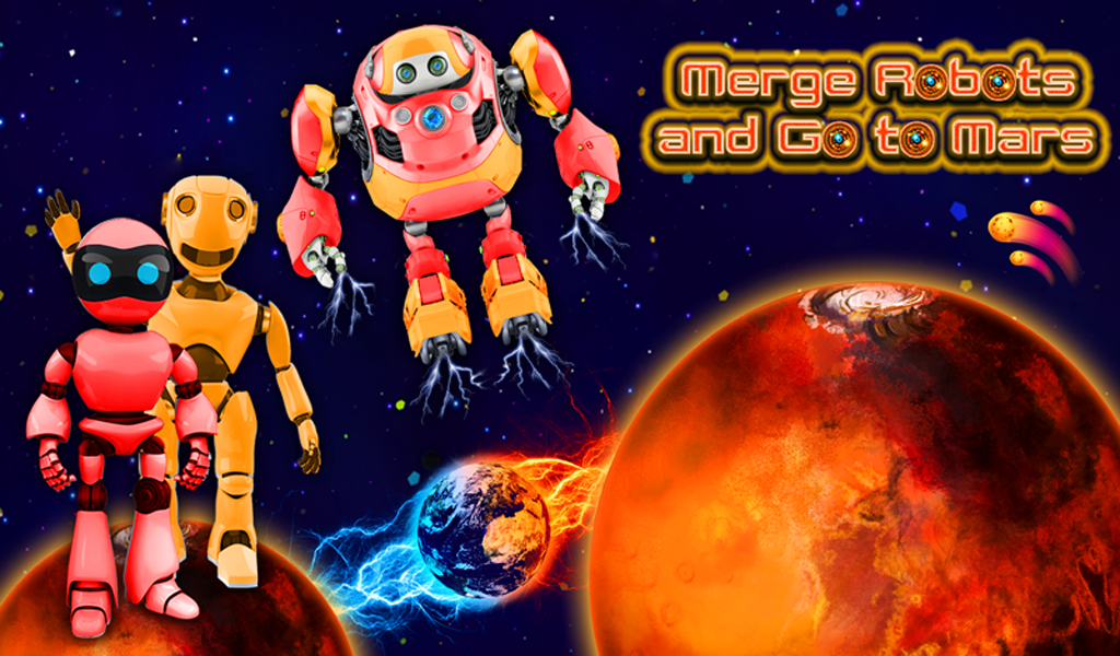 Merge Robots & Go To Mars! Merger Craze