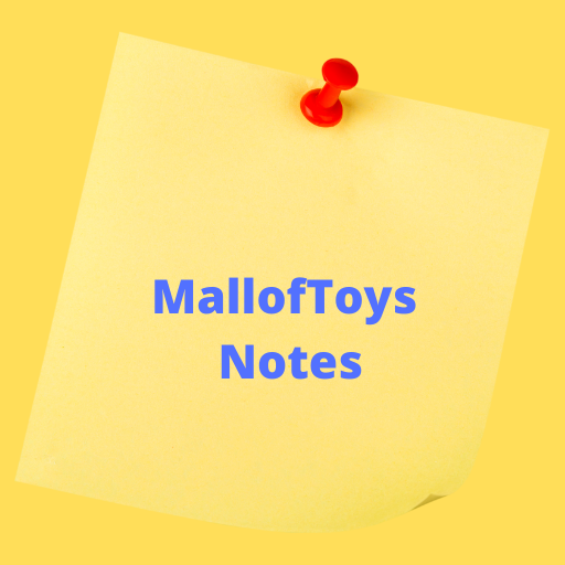 Malloftoys Notes