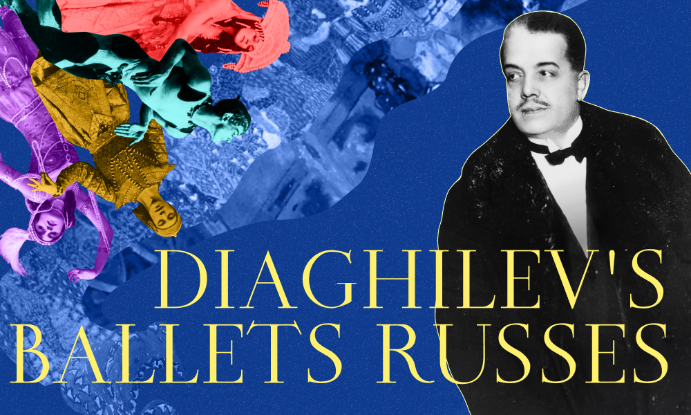 Diaghilev’s Ballets Russes