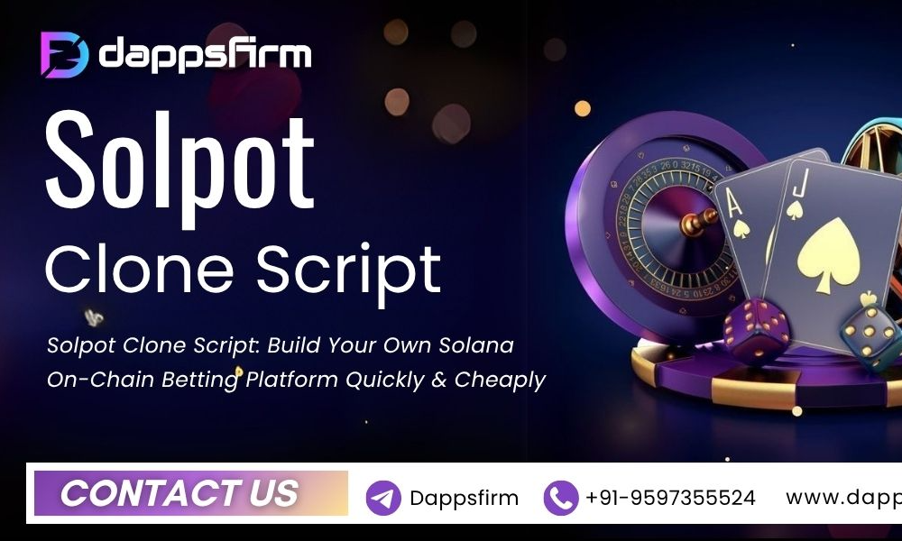 Whitelabel Solpot Clone Script: Features, Benefits & Business Potential